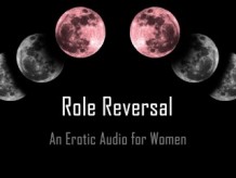 Inversión de roles [Audio erótico para mujeres] [Msub]